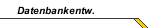 Datenbankentw.